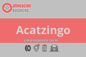Alineación y balanceo en Acatzingo