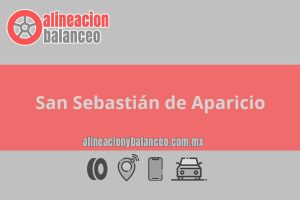 Alineación y balanceo en San Sebastián de Aparicio