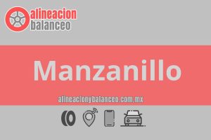Alineación y balanceo en Manzanillo